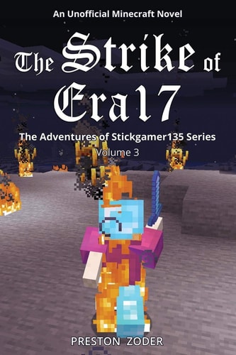 The Strike of Era17 The Adventures of Stickgamer135 Series
