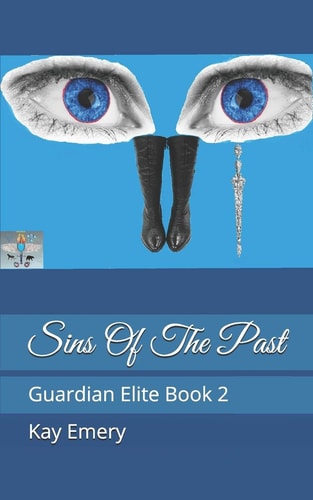 Sins Of The Past Guardian Elite Book 2