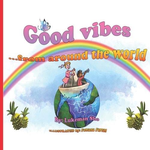 GoodVibes From Around the World