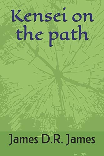 Kensei on the Path The Kensei Chronicles Book