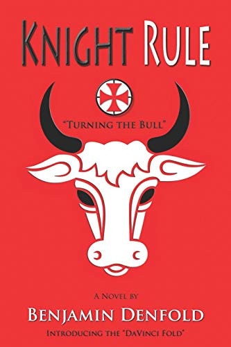 Knight Rule "Turning the Bull"