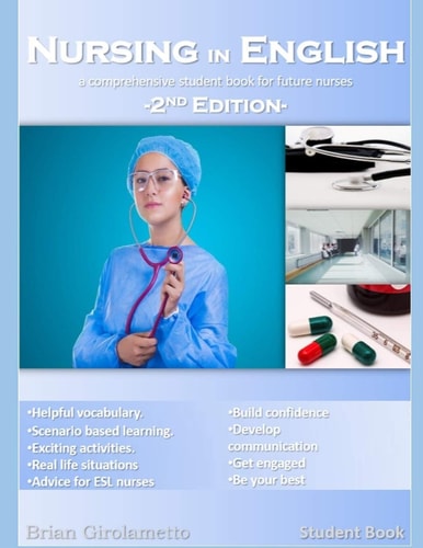 Nursing in English A Comprehensive Student Book for Future Nurses