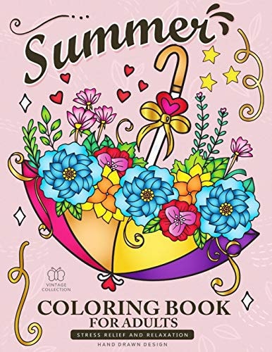 Summer Coloring Book for Adults Beach Scenes, Ocean Life, Flowers and Animals Stress Relieving Designs