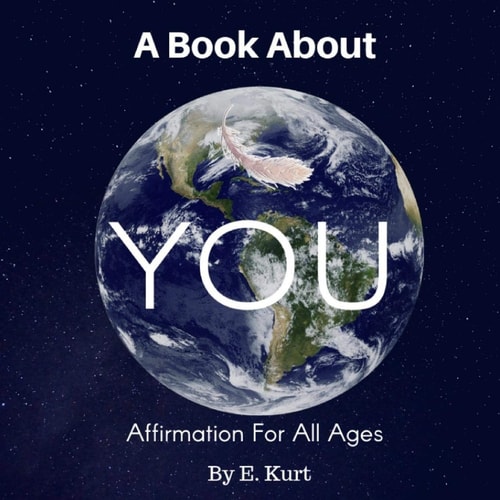 A Book About YOU Affirmation For All Ages