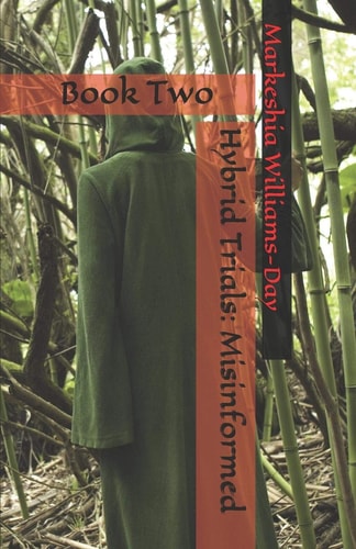 Hybrid Trials: Misinformed Book Two