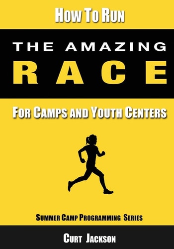 How to Run The Amazing Race For Camps and Youth Centers