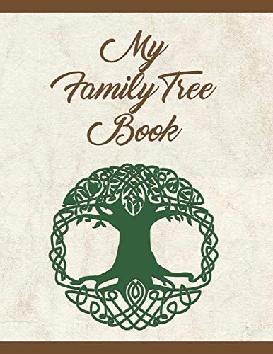 My Family Tree Book Track and Record Your Research Into Your Family History