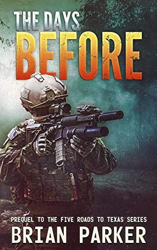 The Days Before A Prequel to the Five Roads to Texas Series