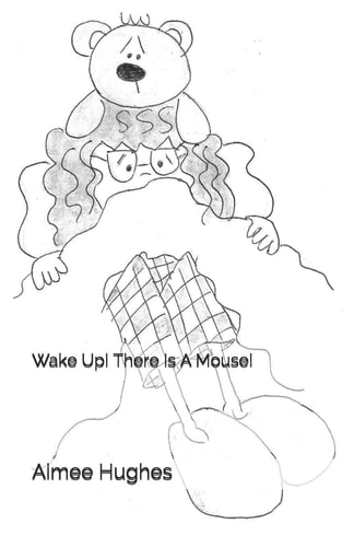 Wake Up! There Is a Mouse!