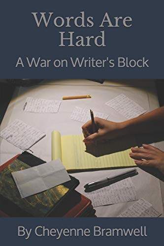 Words Are Hard A War on Writer's Block