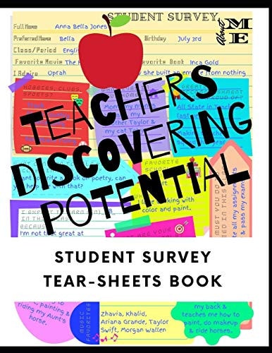 Teachers Discovering Potential Student Survey Tear-Sheets Book - Teachers Connecting With Students