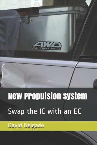 New Propulsion System Swap the IC with an EC