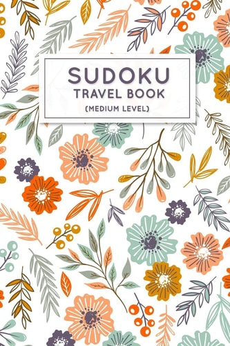 Sudoku Travel Book Medium Sudoku Puzzles Book Pocket Sized For Travel