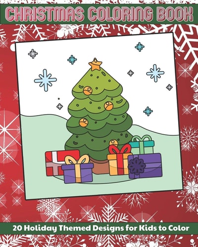 Christmas Coloring Book 20 Holiday Themed Designs for Kids to Color