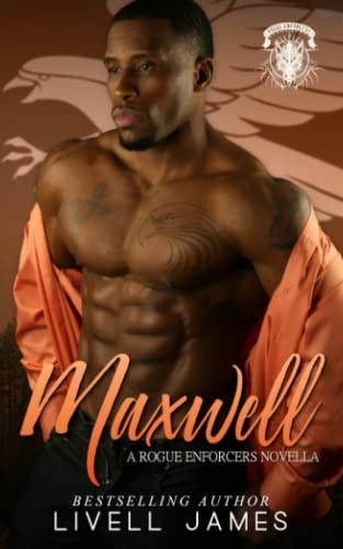 Maxwell (a Rogue Enforcers Novella)