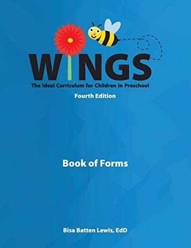 Wings The Ideal Curriculum for Children in Preschool: Book of Forms