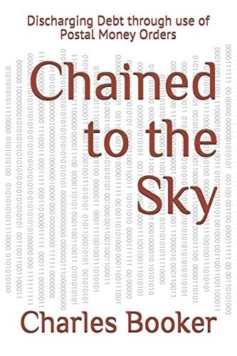 Chained to the Sky Discharging Debt Through Use of Postal Money Orders