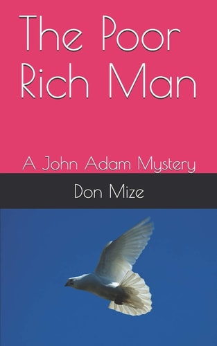 The Poor Rich Man A John Adam Mystery