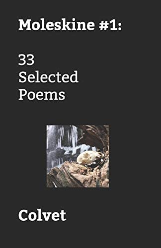Moleskine #1 33 Selected Poems