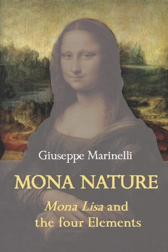 MONA NATURE Mona Lisa and the Four Elements