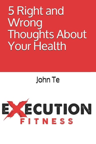 5 Right and Wrong Thoughts About Your Health