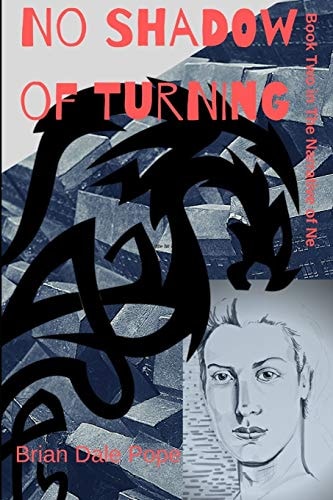 No Shadow of Turning Book Two in the Narrative of Ne
