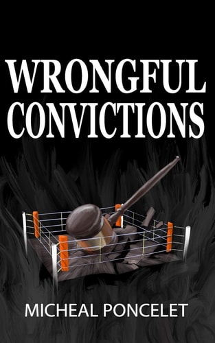 Wrongful Convictions