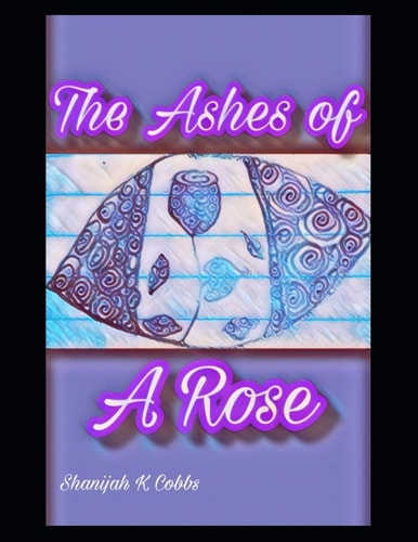 The Ashes of a Rose