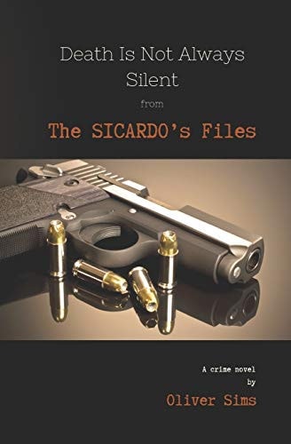 Death Is Not Always Silent from The Sicardo's Files