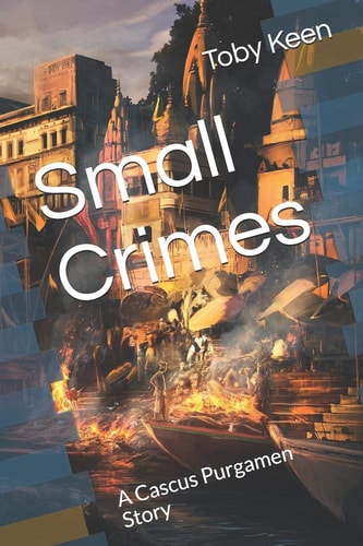 Small Crimes A Cascus Purgamen Story