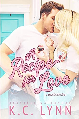 A Recipe for Love A Sweet Collection