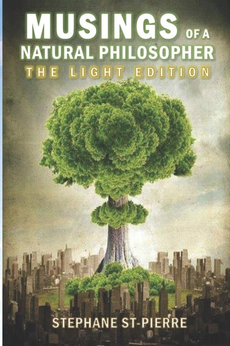 Musings of a Natural Philosopher The Light Edition