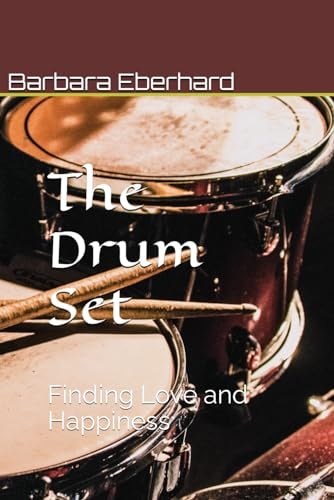 The Drum Set Finding Love and Happiness