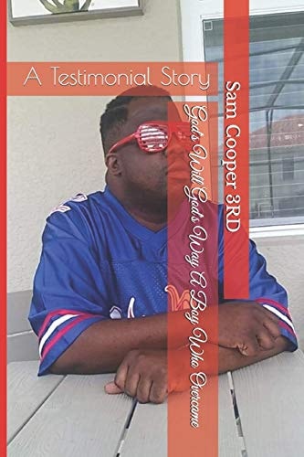 God's Will God's Way a Boy Who Overcame