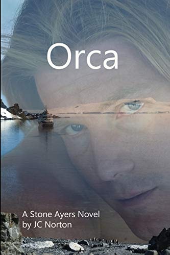 Orca A Stone Ayers Novel