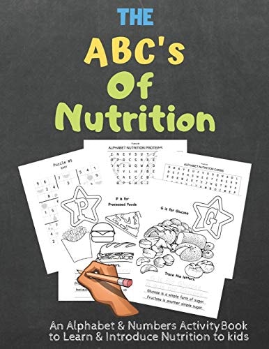 The ABC's of Nutrition An Alphabet Activity Book About Learning to Eat Healthy