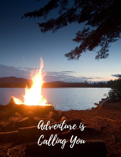 Adventure Is Calling You