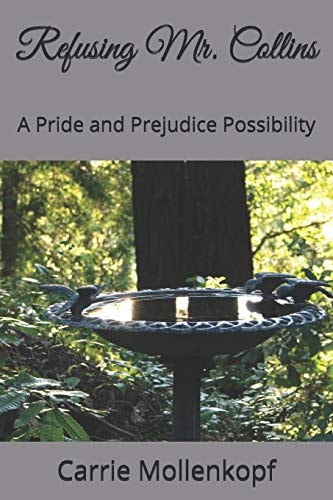 Refusing Mr. Collins A Pride and Prejudice Possibility