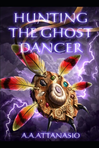 HUNTING THE GHOST DANCER.