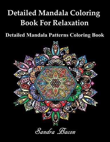 Detailed Mandala Coloring Book For Relaxation Detailed Mandala Patterns Coloring Pages