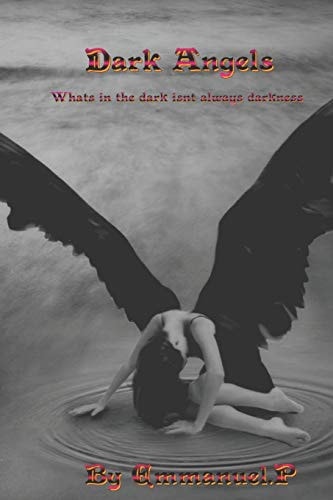 Dark Angels What's in Dark Isn't Always Darkness