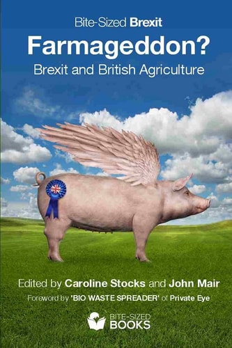 Farmageddon? Brexit and British Agriculture