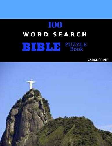 100 Word Search Bible Puzzle Book Large Print Brain Challenging Bible Puzzles For Hours Of Fun