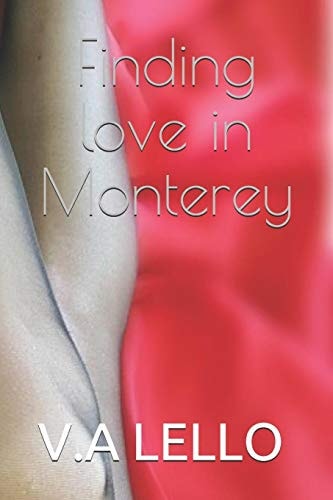 Finding Love in Monterey