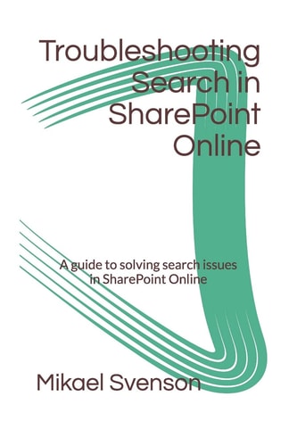 Troubleshooting Search in SharePoint Online A Guide to Solving Search Issues in SharePoint Online