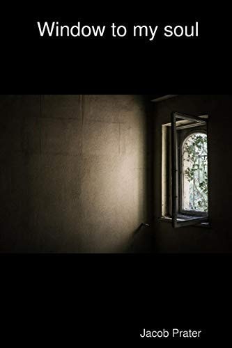 Window to My Soul