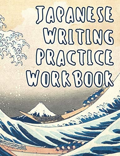 Japanese Writing Practice Workbook Genkouyoushi Paper For Writing Japanese Kanji, Kana, Hiragana And Katakana Letters - Wave Off Kanagawa