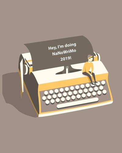 Hey, I'm Doing NaNoWriMo 2019! Plan, Plot, Write, Celebrate!