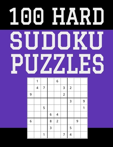 100 Hard Sudoku Puzzles Hours of Fun For All Ages, 126 Pages, Soft Matte Cover, 8.5 X 11