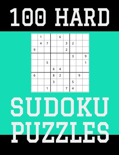 100 Hard Sudoku Puzzles Hours of Fun For All Ages, 126 Pages, Soft Matte Cover, 8.5 X 11